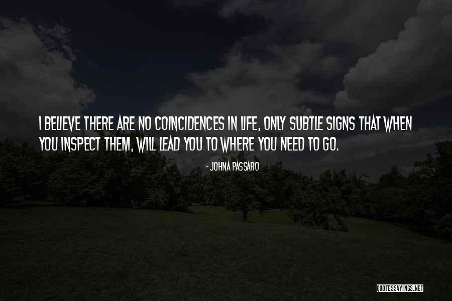 Where To Go In Life Quotes By JohnA Passaro Where To Go In Life Quotes By JohnA Passaro