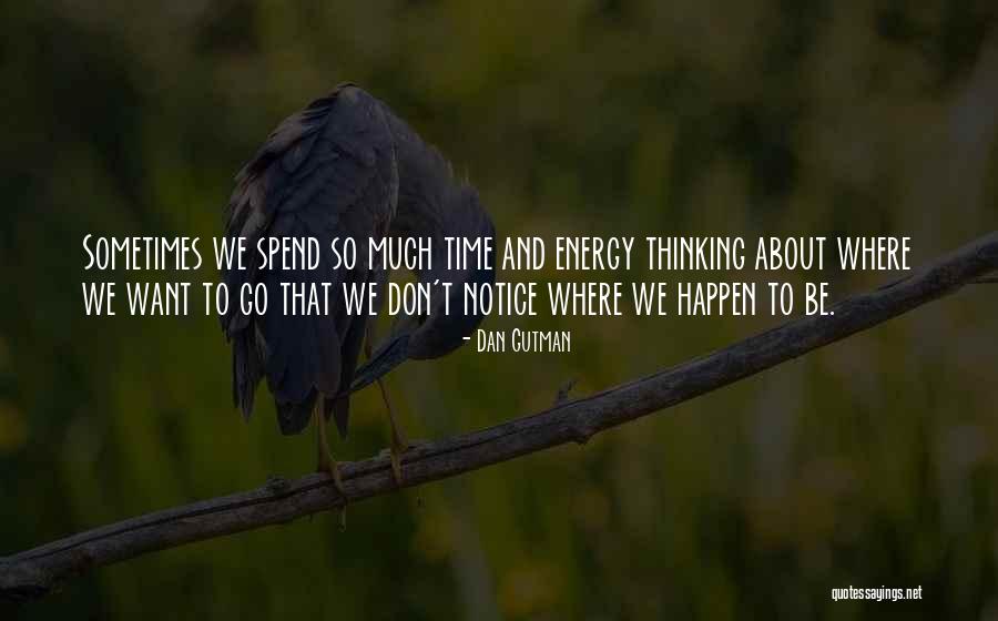 Where To Go Quotes By Dan Gutman Where To Go Quotes By Dan Gutman