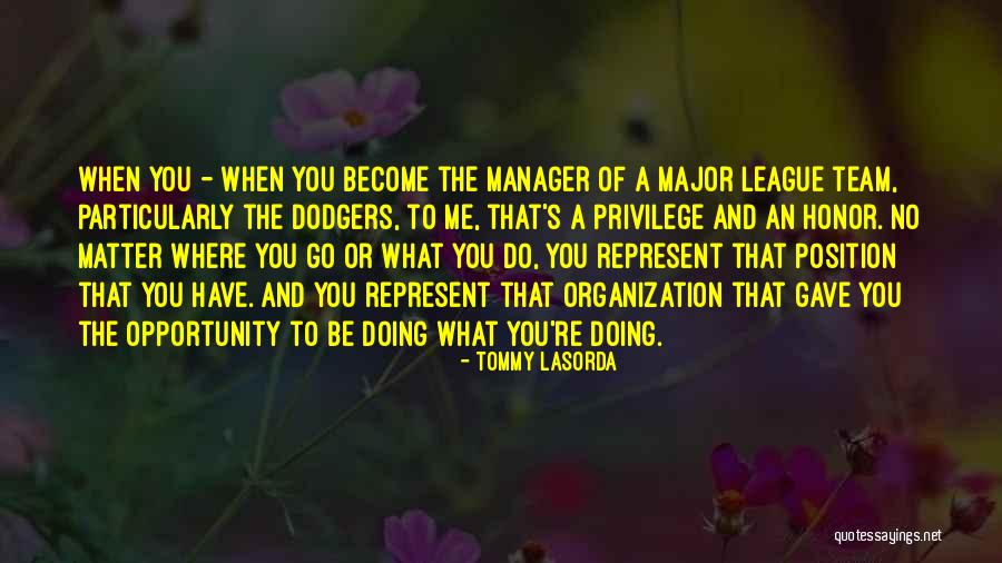 Where To Go Quotes By Tommy Lasorda Where To Go Quotes By Tommy Lasorda