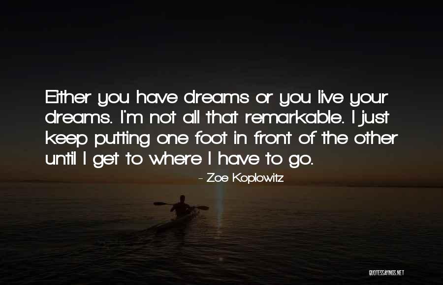 Where To Go Quotes By Zoe Koplowitz Where To Go Quotes By Zoe Koplowitz