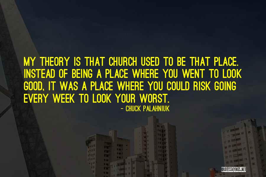 Where To Place Quotes By Chuck Palahniuk