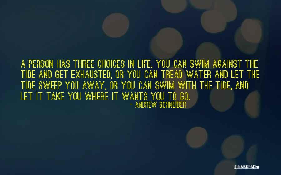 Where Water Quotes By Andrew Schneider Where Water Quotes By Andrew Schneider