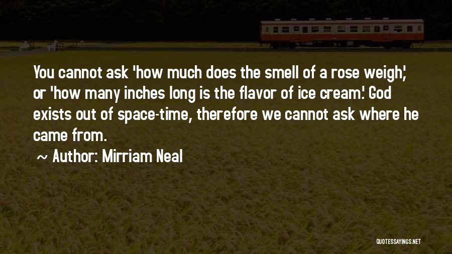 Where We Came From Quotes By Mirriam Neal