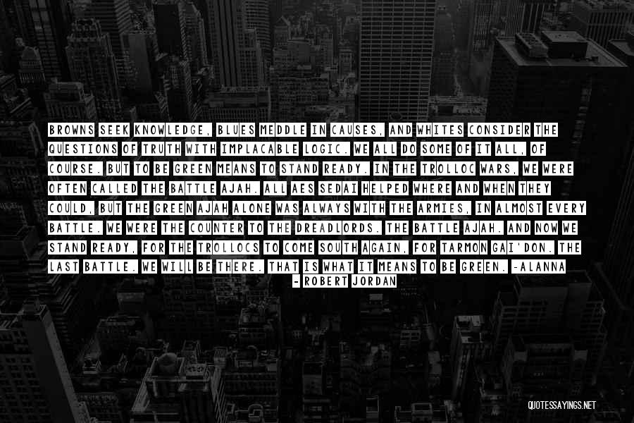 Where We Stand Quotes By Robert Jordan Where We Stand Quotes By Robert Jordan