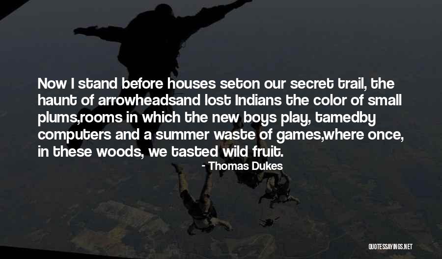 Where We Stand Quotes By Thomas Dukes Where We Stand Quotes By Thomas Dukes