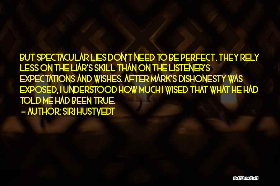 Where Were You When I Need You The Most Quotes By Siri Hustvedt