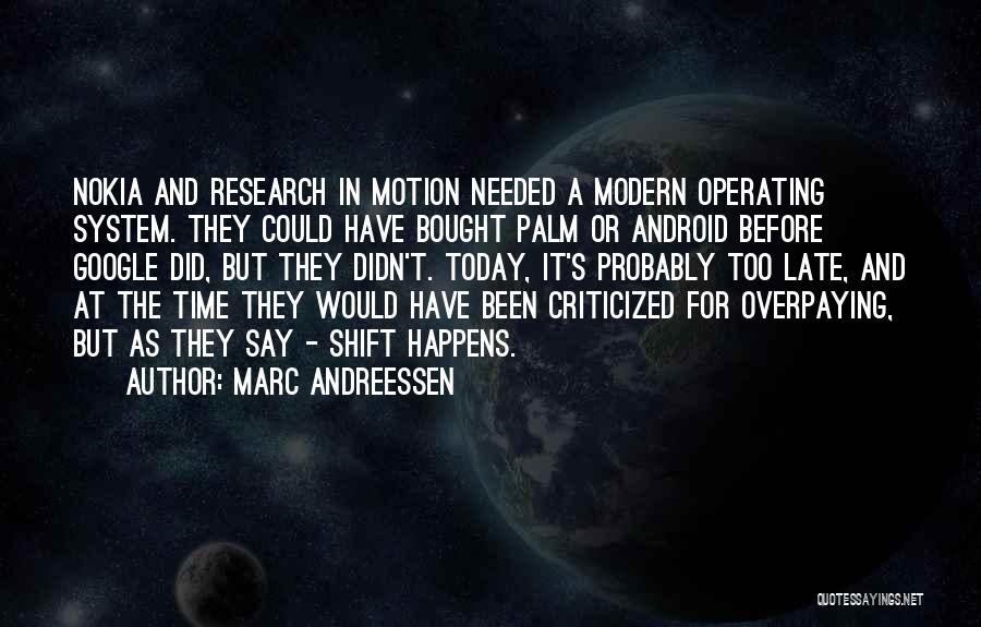 Where Were You When I Needed You Quotes By Marc Andreessen