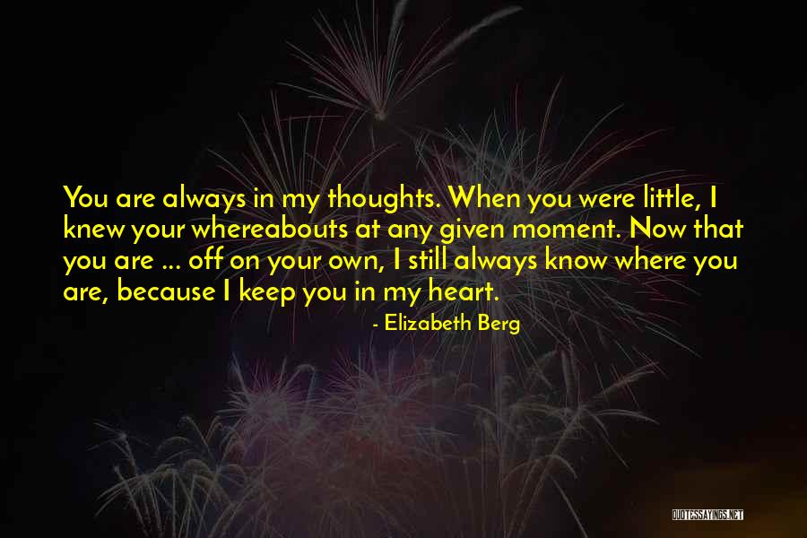 Where Were You When Quotes By Elizabeth Berg Where Were You When Quotes By Elizabeth Berg