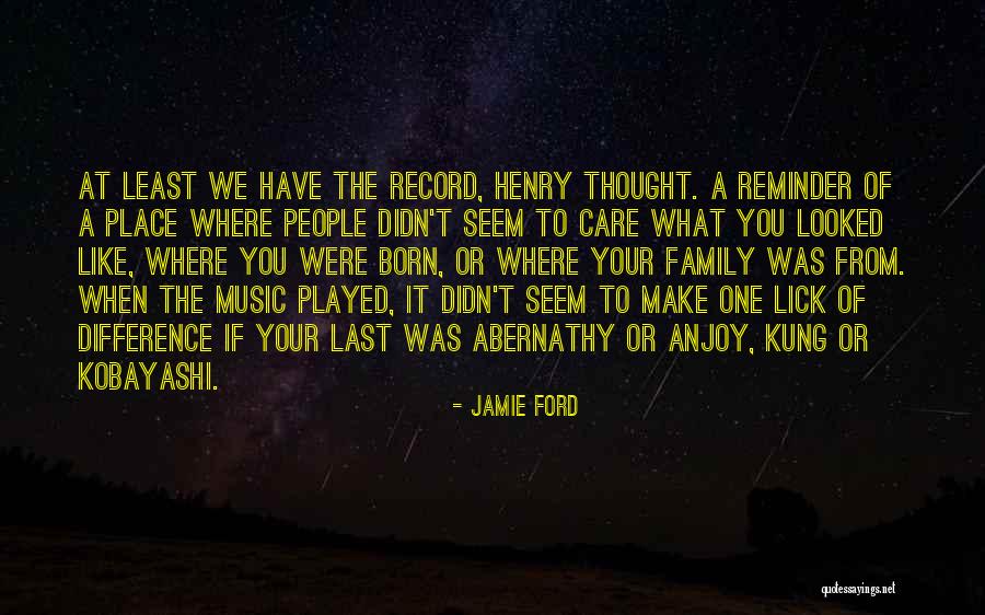 Where Were You When Quotes By Jamie Ford Where Were You When Quotes By Jamie Ford