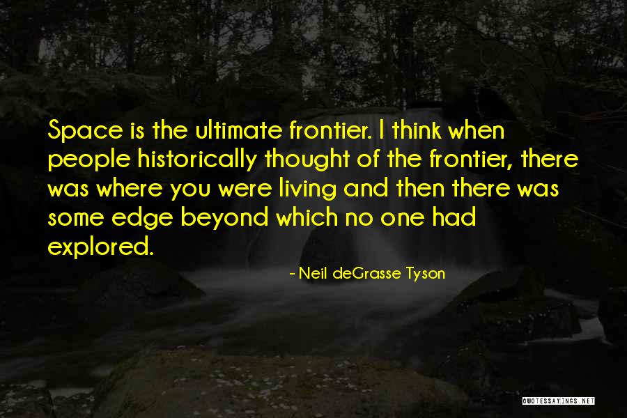 Where Were You When Quotes By Neil DeGrasse Tyson