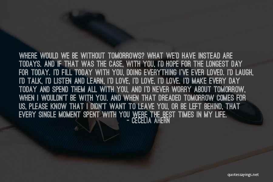 Where Would I Be Without You Quotes By Cecelia Ahern Where Would I Be Without You Quotes By Cecelia Ahern