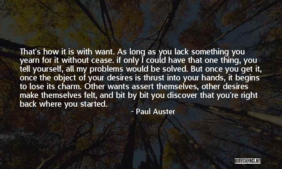 Where Would I Be Without You Quotes By Paul Auster Where Would I Be Without You Quotes By Paul Auster