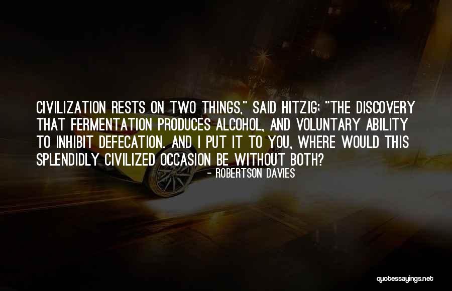 Where Would I Be Without You Quotes By Robertson Davies Where Would I Be Without You Quotes By Robertson Davies