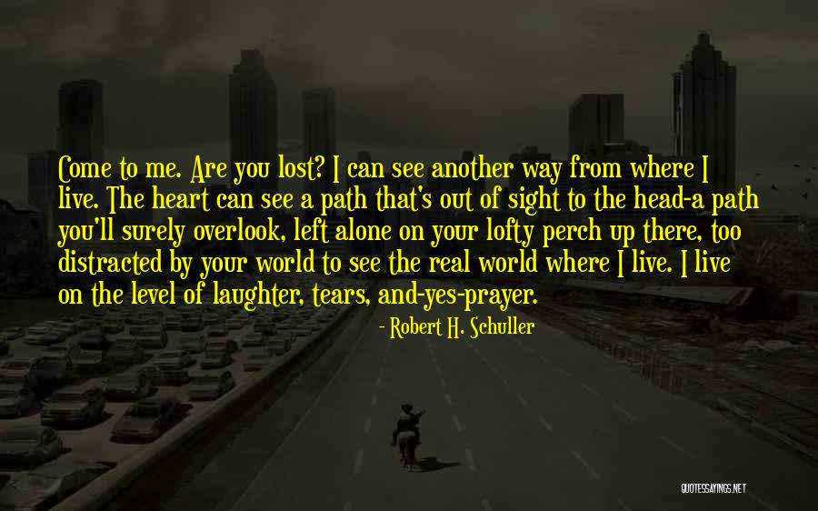 Where You Are From Quotes By Robert H. Schuller Where You Are From Quotes By Robert H. Schuller