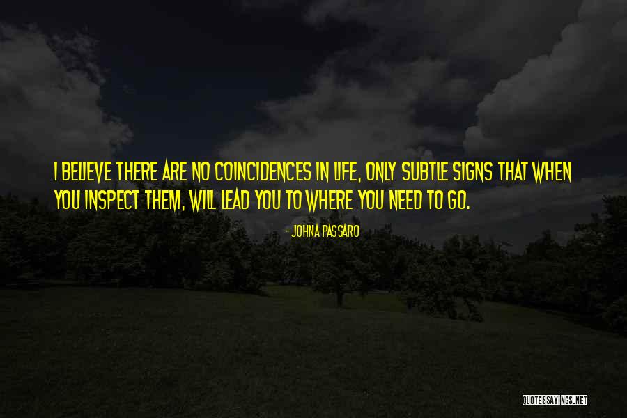Where You Are In Life Quotes By JohnA Passaro Where You Are In Life Quotes By JohnA Passaro