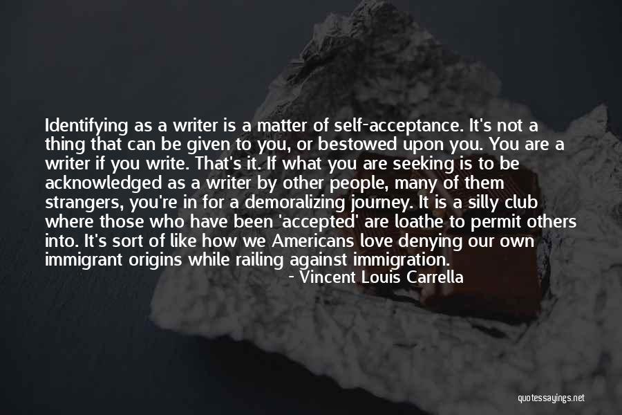Where You Are In Life Quotes By Vincent Louis Carrella Where You Are In Life Quotes By Vincent Louis Carrella