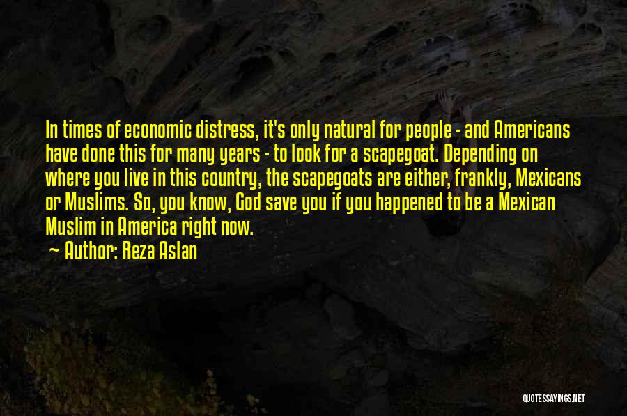 Where You Are Right Now Quotes By Reza Aslan