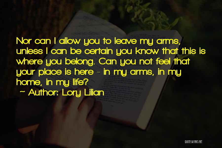 Where You Belong Quotes By Lory Lilian