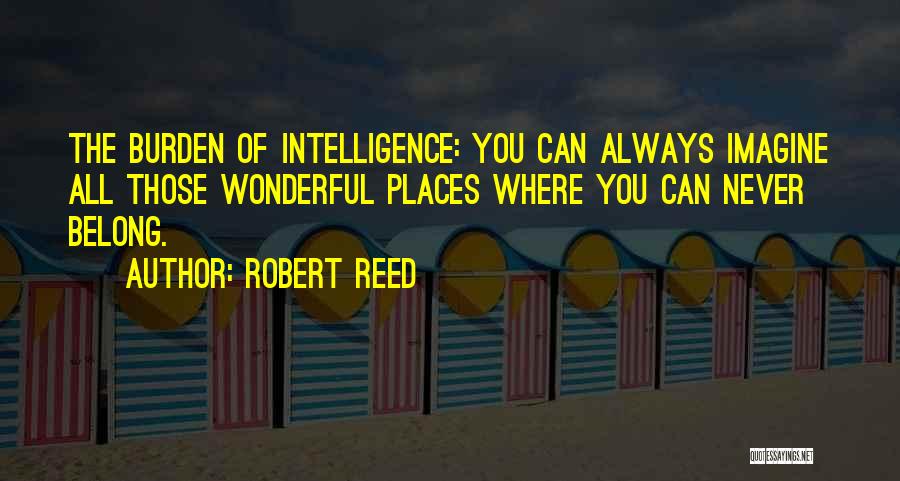 Where You Belong Quotes By Robert Reed