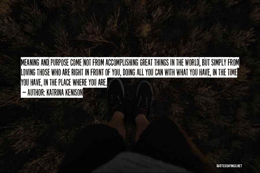 Where You Come From Quotes By Katrina Kenison