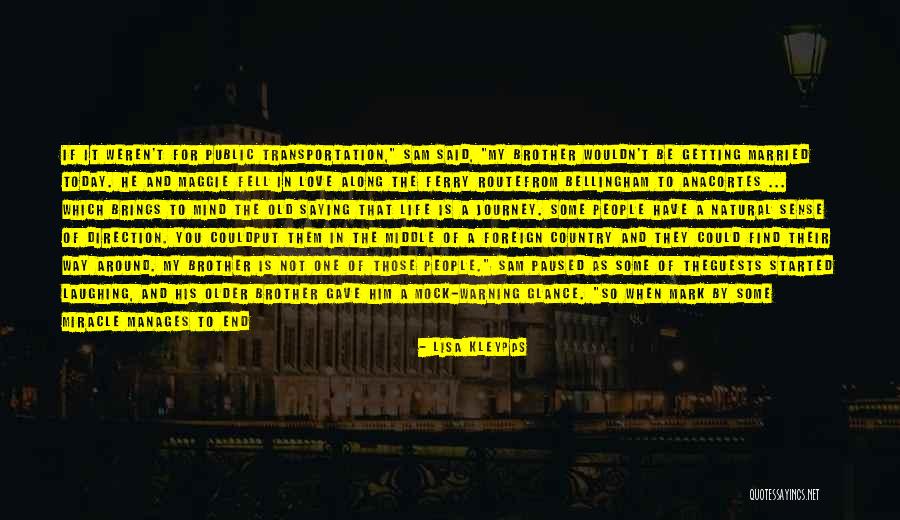 Where You Fell In Love Quotes By Lisa Kleypas Where You Fell In Love Quotes By Lisa Kleypas