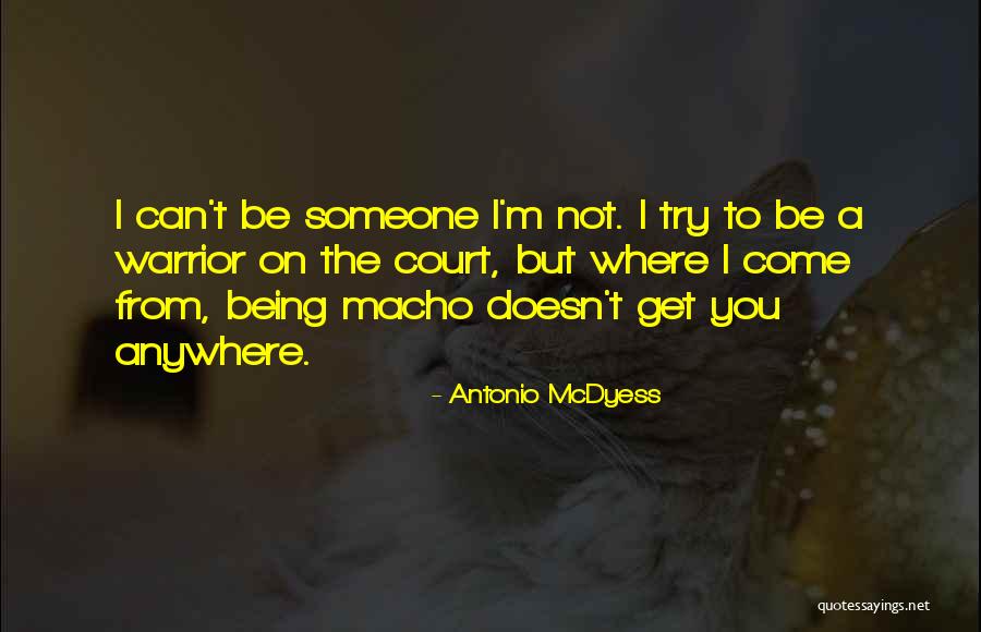 Where You From Quotes By Antonio McDyess Where You From Quotes By Antonio McDyess