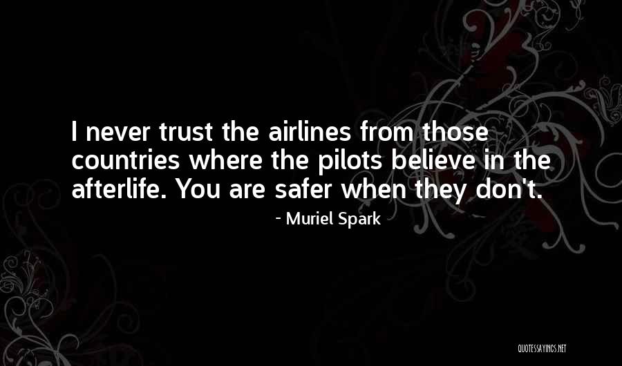 Where You From Quotes By Muriel Spark Where You From Quotes By Muriel Spark