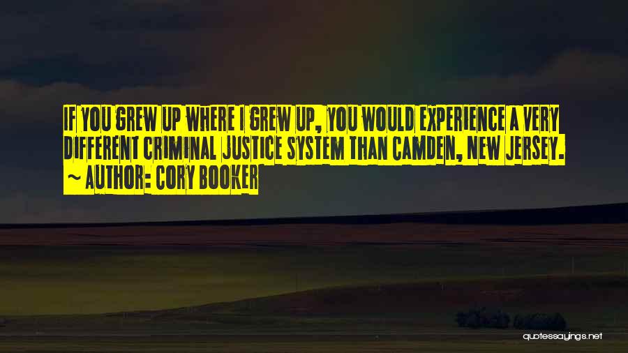 Where You Grew Up Quotes By Cory Booker