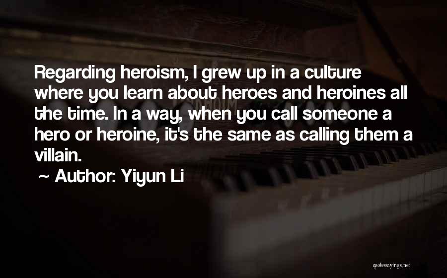 Where You Grew Up Quotes By Yiyun Li