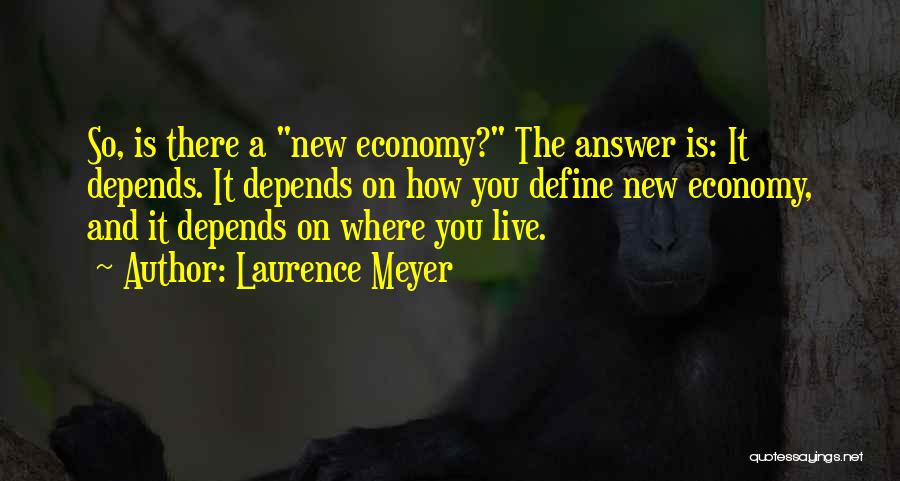 Where You Live Quotes By Laurence Meyer