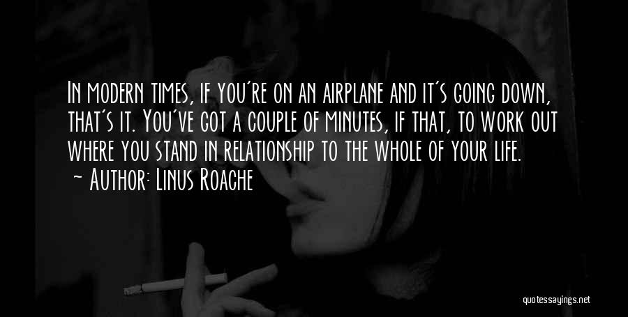 Where You Stand In A Relationship Quotes By Linus Roache