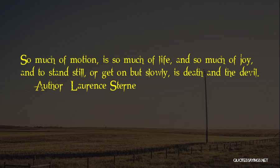 Where You Stand In Someone's Life Quotes By Laurence Sterne