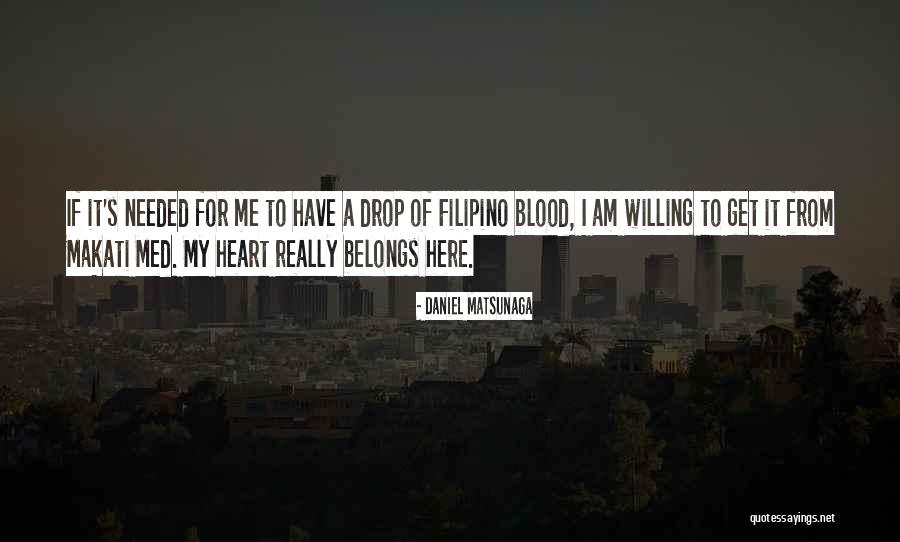 Where Your Heart Belongs Quotes By Daniel Matsunaga Where Your Heart Belongs Quotes By Daniel Matsunaga