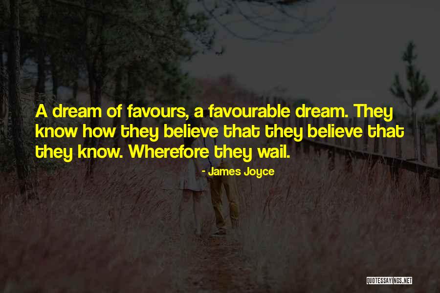 Wherefore Quotes By James Joyce