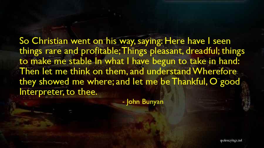 Wherefore Quotes By John Bunyan