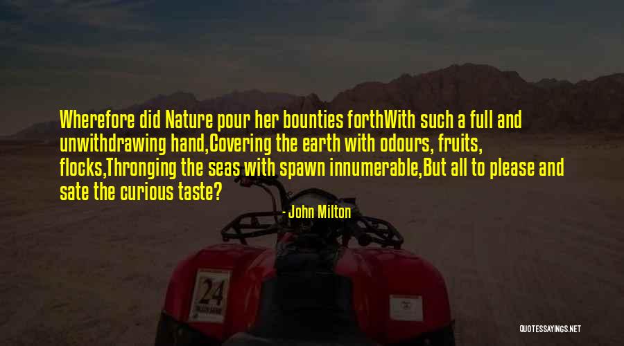 Wherefore Quotes By John Milton