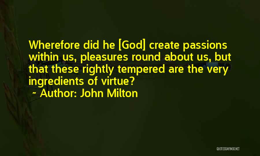 Wherefore Quotes By John Milton