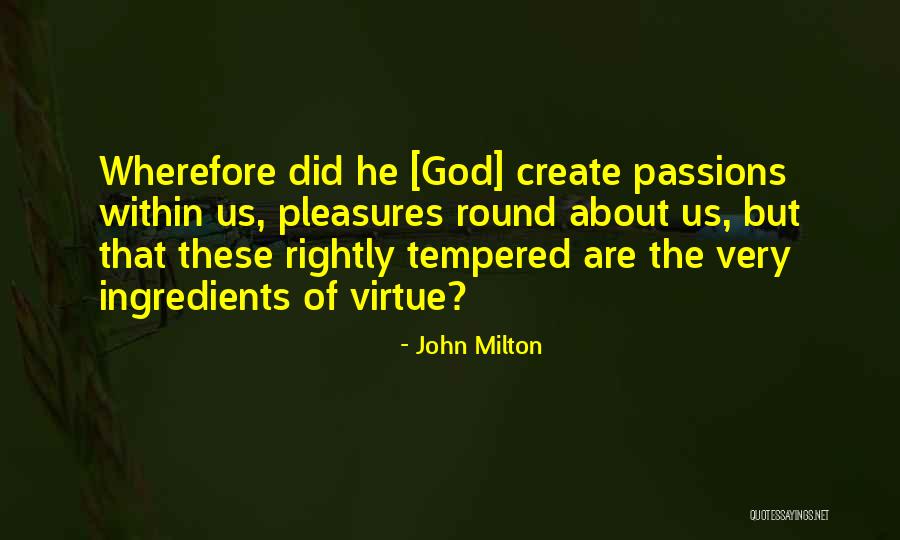 Wherefore Quotes By John Milton