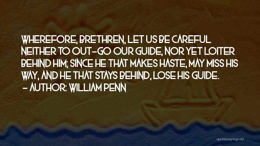 Wherefore Quotes By William Penn