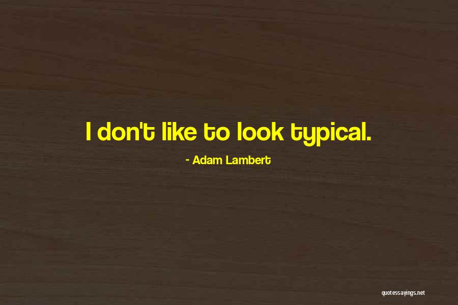 Wherelight Bogo Quotes By Adam Lambert Wherelight Bogo Quotes By Adam Lambert