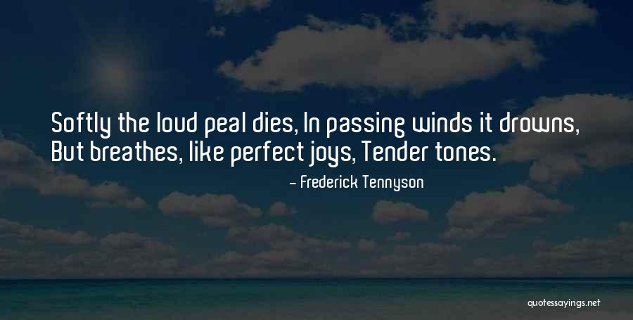Wherenever Quotes By Frederick Tennyson Wherenever Quotes By Frederick Tennyson