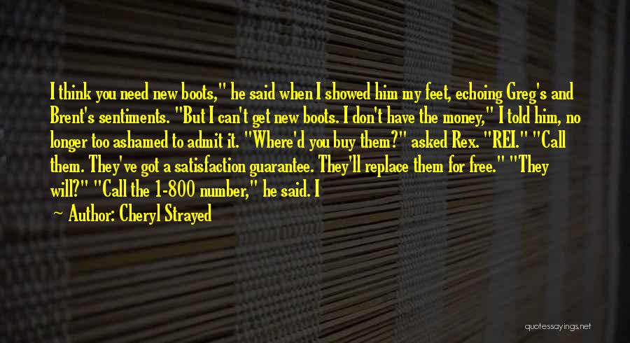 Where's My Money Quotes By Cheryl Strayed