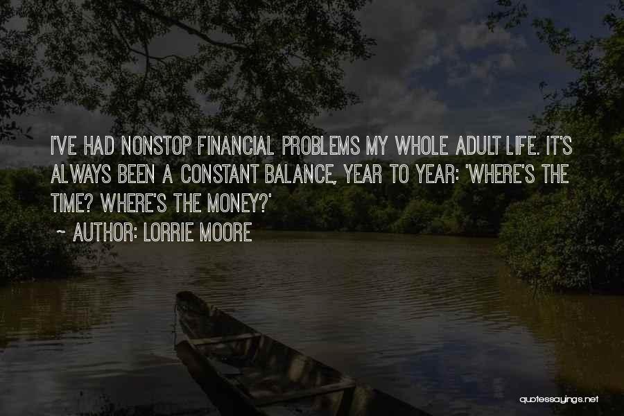 Where's My Money Quotes By Lorrie Moore