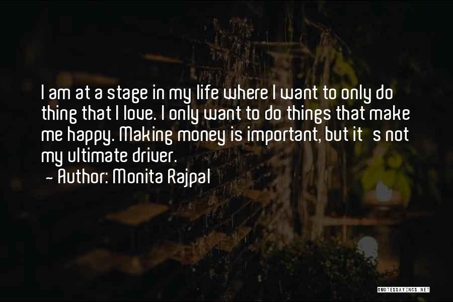Where's My Money Quotes By Monita Rajpal