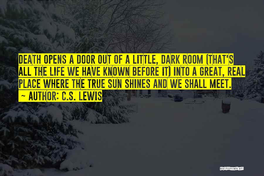 Where's The Sun Quotes By C.S. Lewis