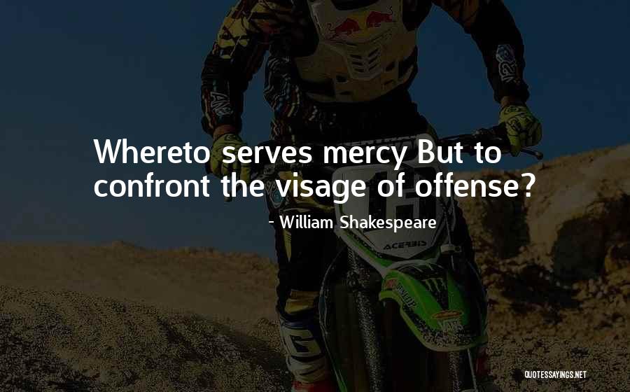 Whereto Quotes By William Shakespeare Whereto Quotes By William Shakespeare