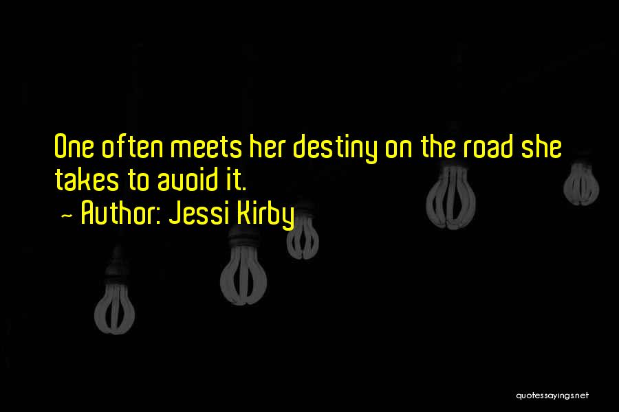 Wherever The Road Takes You Quotes By Jessi Kirby