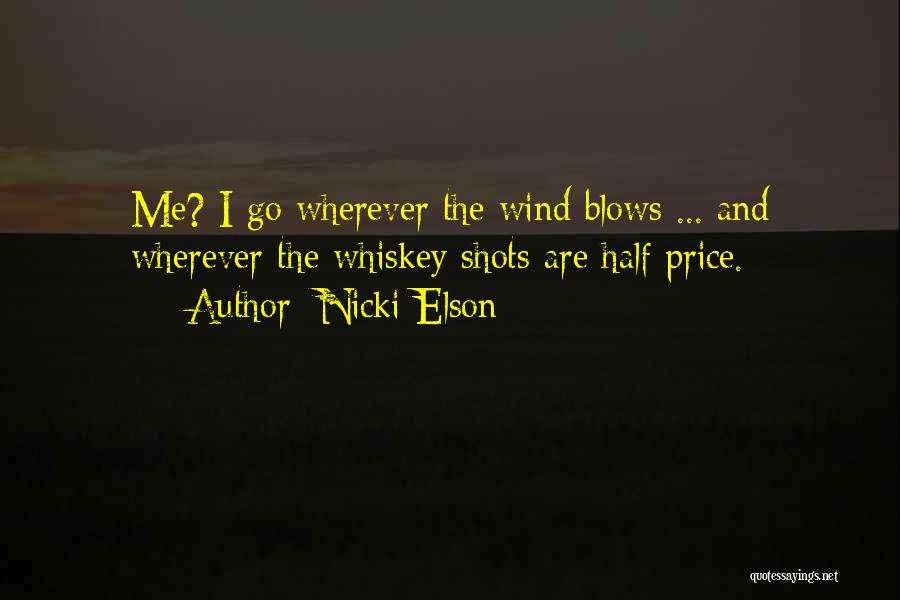 Wherever The Wind Blows Quotes By Nicki Elson