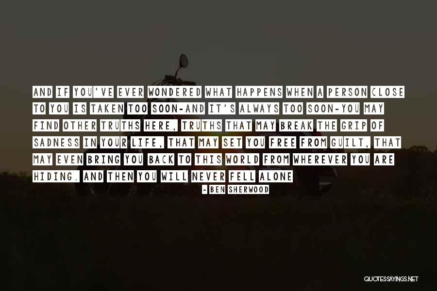 Wherever You Are In The World Quotes By Ben Sherwood Wherever You Are In The World Quotes By Ben Sherwood