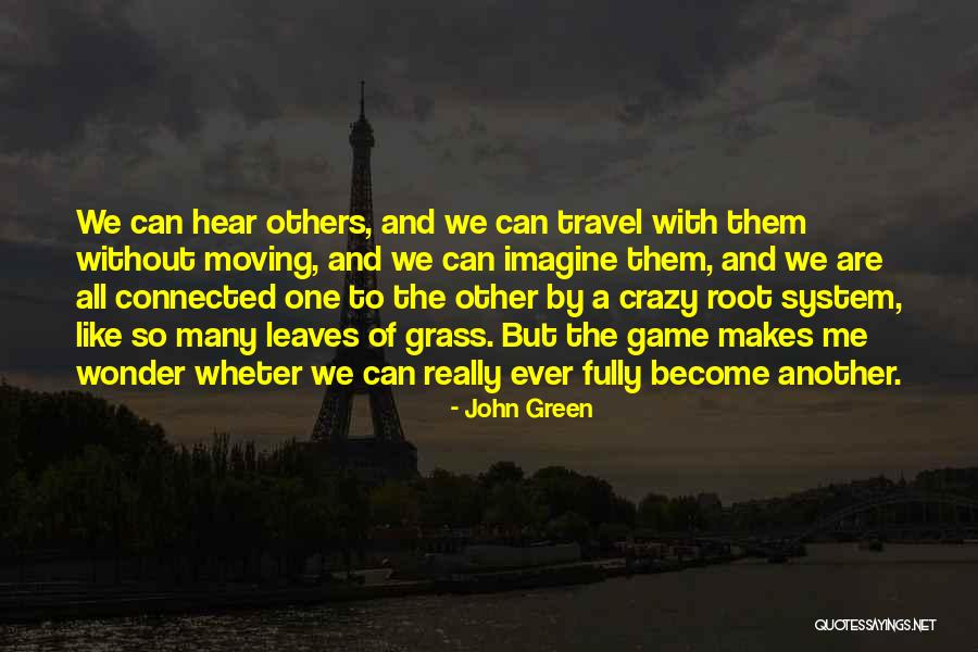 Wheter Quotes By John Green Wheter Quotes By John Green